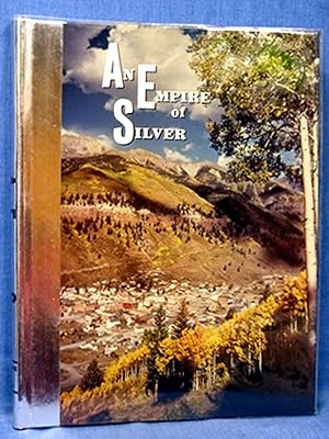 Seller image for An Empire of Silver for sale by Dennis McCarty Bookseller