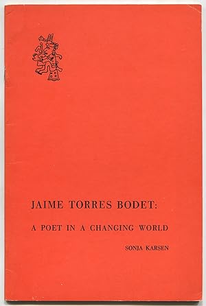 Seller image for Jaime Torres Bodet: A Poet in a Changing World for sale by Between the Covers-Rare Books, Inc. ABAA