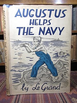 Bild des Verkufers fr Augustus Helps the Navy (SIGNED) zum Verkauf von Pages Past--Used & Rare Books