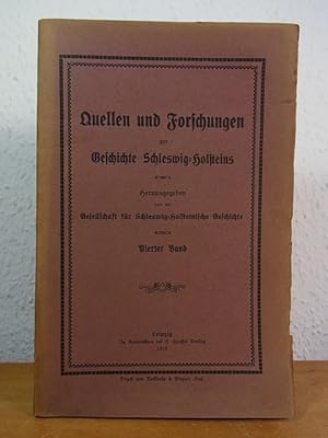 Bild des Verkufers fr Quellen und Forschungen zur Geschichte Schleswig-Holsteins. Band 4 zum Verkauf von Antiquariat Weber