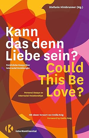 Bild des Verkufers fr Kann das denn Liebe sein? Could This Be Love? zum Verkauf von moluna