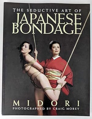 Bild des Verkufers fr The Seductive Art of Japanese Bondage zum Verkauf von Book Merchant Jenkins, ANZAAB / ILAB