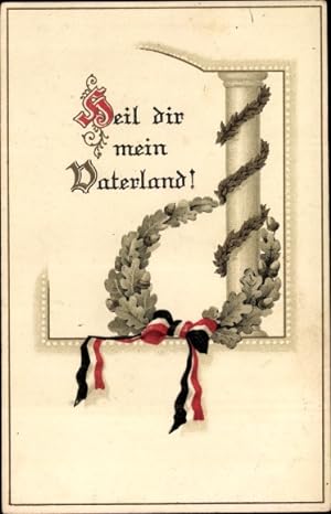 Präge Ansichtskarte / Postkarte Heil dir mein Vaterland, Eichenlaub, Fahne