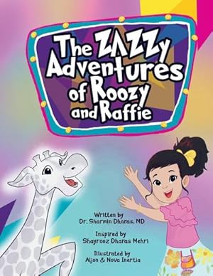 Bild des Verkufers fr The Zazzy Adventures of Roozy and Raffie zum Verkauf von AHA-BUCH GmbH