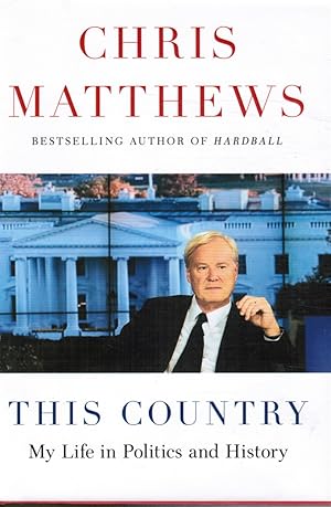 This Country: My Life in Politics and History