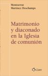 Imagen del vendedor de Matrimonio y diaconado en la Iglesia de comunin a la venta por AG Library