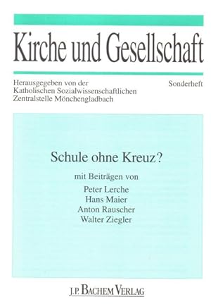 Imagen del vendedor de Schule ohne Kreuz? a la venta por Auf Buchfhlung