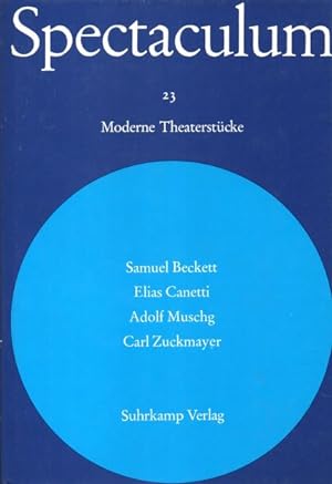 Spectaculum 23 - Vier moderne Theaterstücke