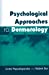 Image du vendeur pour Psychological Approaches to Dermatology [Soft Cover ] mis en vente par booksXpress