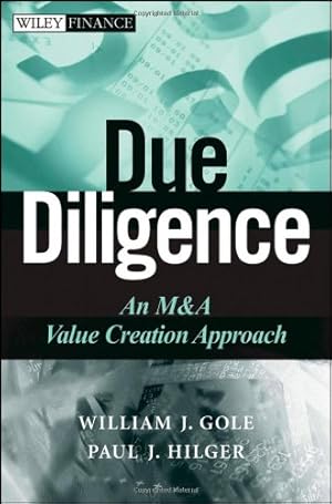 Seller image for Due Diligence: An M&A Value Creation Approach by Gole, William J., Hilger, Paul J. [Hardcover ] for sale by booksXpress