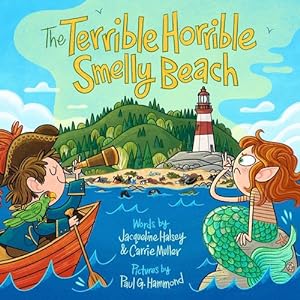 Seller image for The Terrible, Horrible, Smelly Beach by Halsey, Jacqueline, Muller, Carrie [Paperback ] for sale by booksXpress