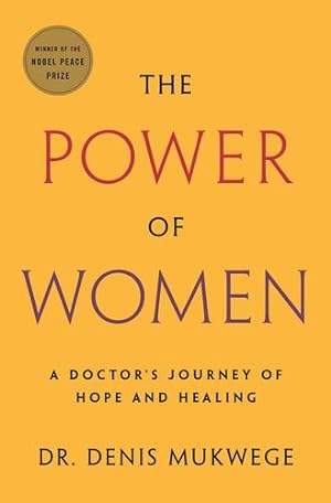 Seller image for The Power of Women: A Doctor's Journey of Hope and Healing [Soft Cover ] for sale by booksXpress