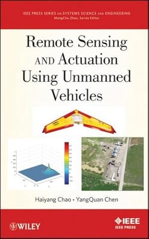 Seller image for Remote Sensing and Actuation Using Unmanned Vehicles by Chao, Haiyang, Chen, Yang [Hardcover ] for sale by booksXpress