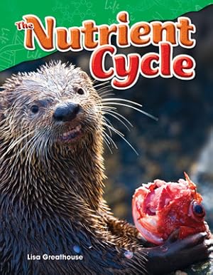 Imagen del vendedor de The Nutrient Cycle (Grade 4) (Paperback or Softback) a la venta por BargainBookStores