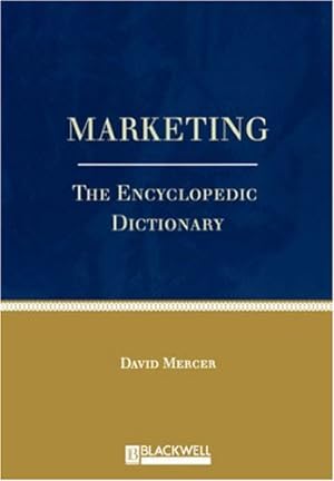 Seller image for Marketing: The Enyclopedic Dictionary by Mercer, David [Paperback ] for sale by booksXpress