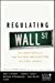 Seller image for Regulating Wall Street: The Dodd-Frank Act and the New Architecture of Global Finance [Hardcover ] for sale by booksXpress