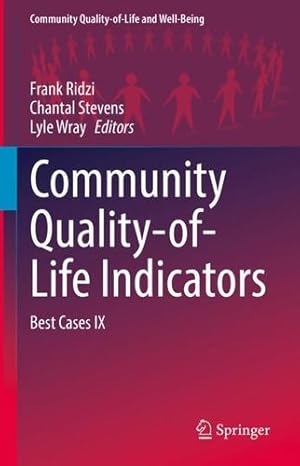 Immagine del venditore per Community Quality-of-Life Indicators: Best Cases IX (Community Quality-of-Life and Well-Being) [Hardcover ] venduto da booksXpress