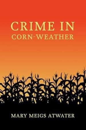 Seller image for Crime in Corn-Weather [Soft Cover ] for sale by booksXpress