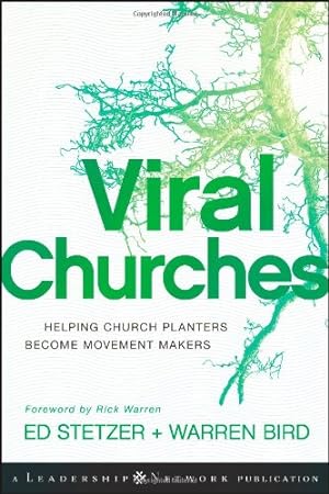 Imagen del vendedor de Viral Churches: Helping Church Planters Become Movement Makers by Stetzer, Ed, Bird, Warren [Hardcover ] a la venta por booksXpress