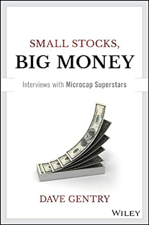 Bild des Verkufers fr Small Stocks, Big Money: Interviews With Microcap Superstars by Gentry, Dave [Hardcover ] zum Verkauf von booksXpress