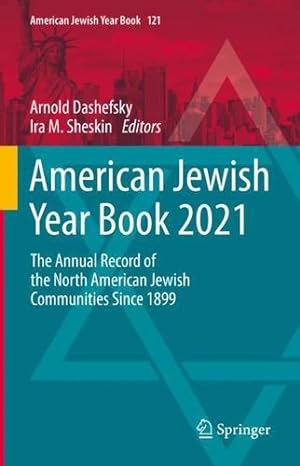 Seller image for American Jewish Year Book 2021: The Annual Record of the North American Jewish Communities Since 1899 (American Jewish Year Book, 121) [Hardcover ] for sale by booksXpress