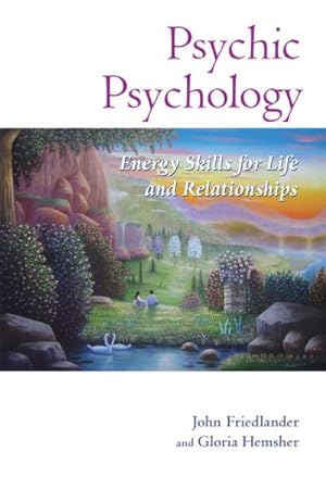 Seller image for Psychic Psychology : Energy Skills for Life and Relationships for sale by GreatBookPrices