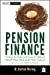 Immagine del venditore per Pension Finance: Putting the Risks and Costs of Defined Benefit Plans Back Under Your Control [Hardcover ] venduto da booksXpress