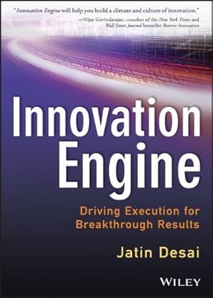 Seller image for Innovation Engine: Driving Execution for Breakthrough Results by Jatin Desai [Hardcover ] for sale by booksXpress