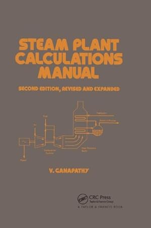 Imagen del vendedor de Steam Plant Calculations Manual a la venta por GreatBookPrices