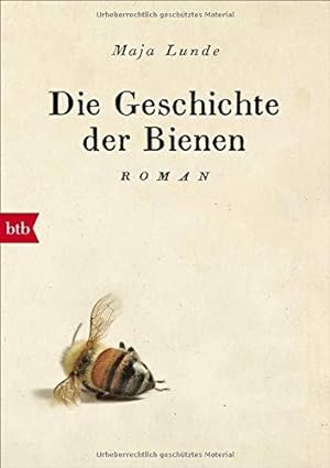 Seller image for Die Geschichte der Bienen for sale by WeBuyBooks
