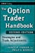 Imagen del vendedor de The Option Trader Handbook: Strategies and Trade Adjustments [Hardcover ] a la venta por booksXpress