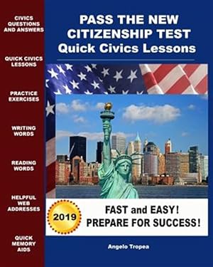 Immagine del venditore per Pass the New Citizenship Test Quick Civics Lessons venduto da GreatBookPrices