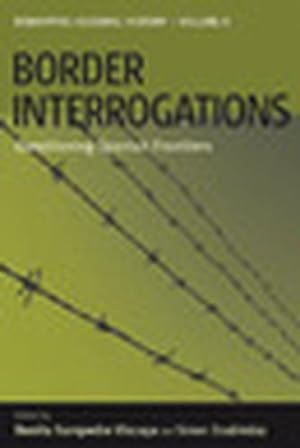 Seller image for Border Interrogations: Questioning Spanish Frontiers (Remapping Cultural History (8)) [Hardcover ] for sale by booksXpress