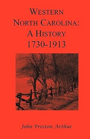 Seller image for Western North Carolina: A History, 1730- for sale by GreatBookPrices