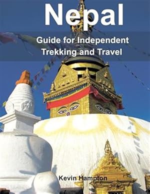 Seller image for Nepal: Guide to Independent Trekking and Travel for sale by GreatBookPrices