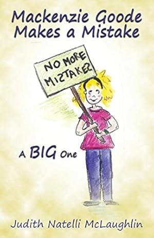 Bild des Verkufers fr Mackenzie Goode Makes a Mistake: A Big One by McLaughlin, Judith Natelli [Paperback ] zum Verkauf von booksXpress