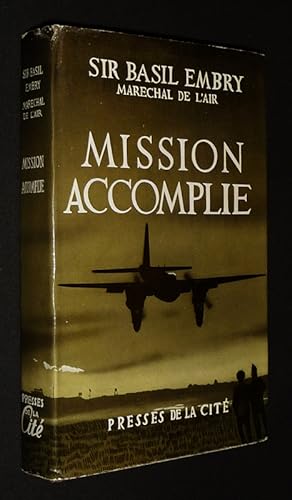 Imagen del vendedor de Mission accomplie a la venta por Abraxas-libris