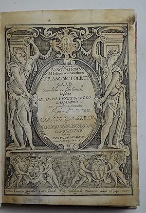 Annotationes ad instructionem sacerdotum Francisci Toleti card. sacerdotibus&