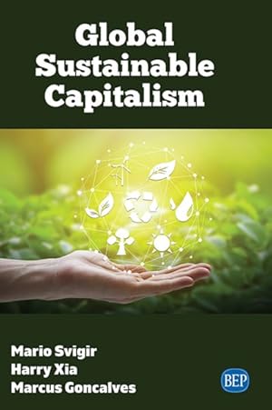 Image du vendeur pour Global Sustainable Capitalism mis en vente par GreatBookPrices