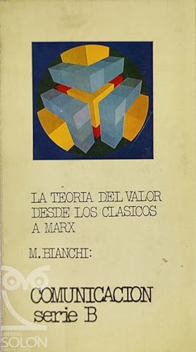 Imagen del vendedor de La teora del valor desde los clsicos a Marx a la venta por LIBRERA SOLN
