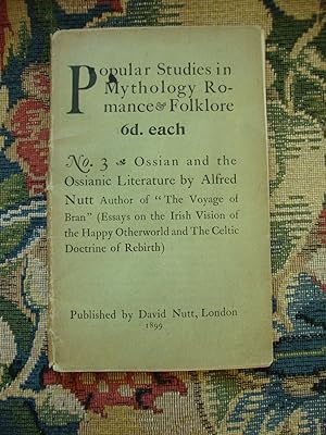 Seller image for Popular studies in Mythology, Romance and Folklore: No 3 Ossian and the Ossianic Literature for sale by Anne Godfrey