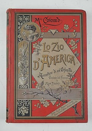 Immagine del venditore per Lo zio d'America. Avventure di un orfanella. Versione francese di Ada Donati con 80 disegni del Tofani. venduto da Studio Bibliografico Benacense