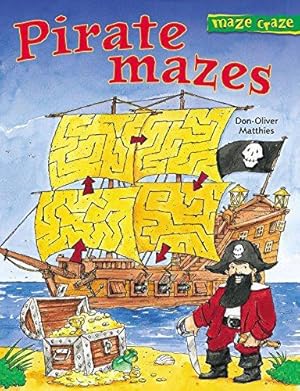 Imagen del vendedor de Pirate Mazes (Maze Craze Book) a la venta por WeBuyBooks