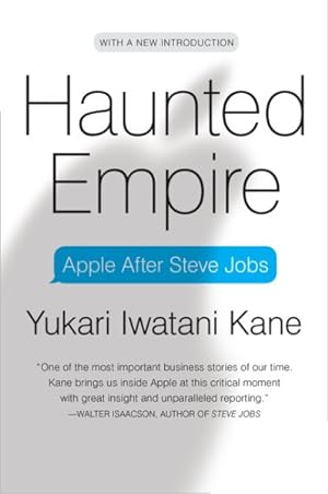 Seller image for Haunted Empire : Apple After Steve Jobs for sale by GreatBookPrices