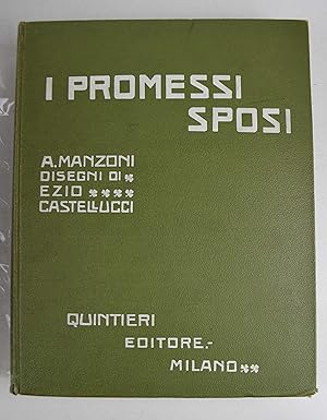 I Promessi Sposi. Storia milanese del secolo XVII scoperta e rifatta. Prima edizione lecchese.