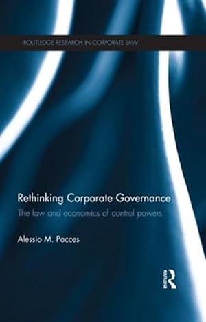 Seller image for Rethinking Corporate Governance : The Law and Economics of Control Powers for sale by GreatBookPrices
