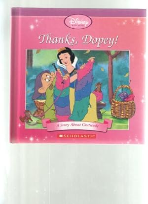 Seller image for Thanks, Dopey: A Story About Gratitude (Disney Princess Series) for sale by WeBuyBooks