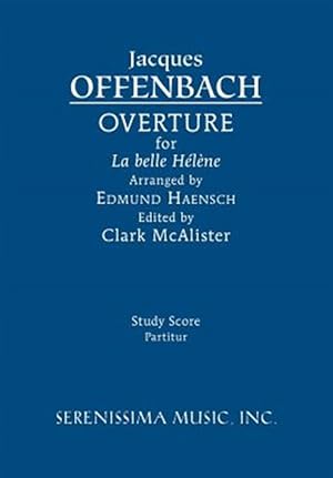 Bild des Verkufers fr La belle Hlne Overture: Study score zum Verkauf von GreatBookPrices