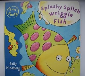 Bild des Verkufers fr Funny Facts: Splish Splash Wriggle Fish (Fun Facts) zum Verkauf von WeBuyBooks