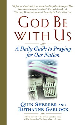 Seller image for God Be with Us: A Daily Guide to Praying for Our Nation (Hardback or Cased Book) for sale by BargainBookStores